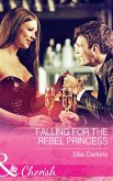 Falling For The Rebel Princess (Mills & Boon Cherish) (eBook, ePUB)