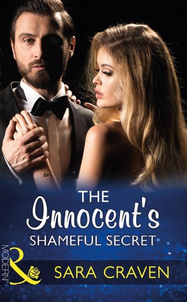 The Innocent's Shameful Secret (eBook, ePUB) The Innocent's Shameful Secret (eBook, ePUB)
