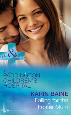 Falling For The Foster Mum (eBook, ePUB) - Baine, Karin