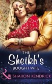 The Sheikh's Bought Wife (eBook, ePUB)