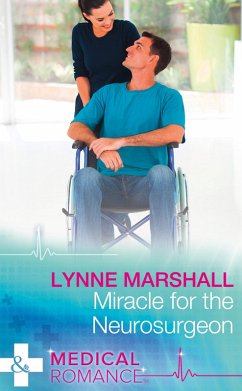 Miracle For The Neurosurgeon (eBook, ePUB) - Marshall, Lynne