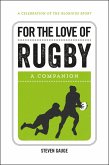 For the Love of Rugby (eBook, ePUB)