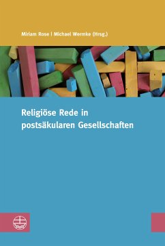 Religiöse Reden in postsäkularen Gesellschaften (eBook, PDF)