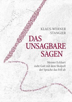 Das Unsagbare sagen (eBook, ePUB) - Stangier, Klaus-Werner