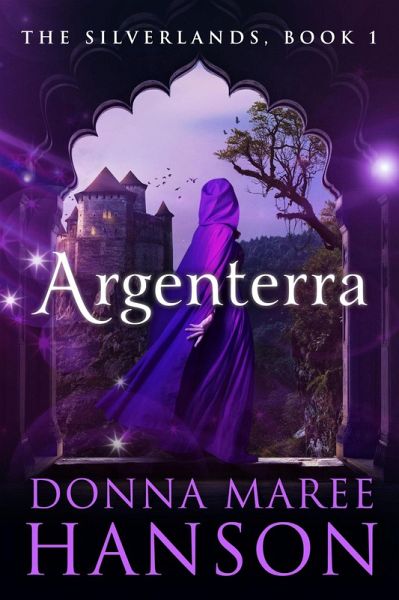 Argenterra (The Silverlands, #1) (eBook, ePUB) Argenterra (The Silverlands, #1) (eBook, ePUB)