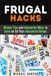 Frugal Hacks: Money Tips and Innovative... - Bild 1