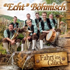 Fahrt Ins Glück-Instrumental - Echt Böhmisch