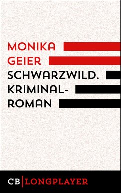 Schwarzwild. Bettina Bolls vierter Fall (eBook, ePUB) - Geier, Monika