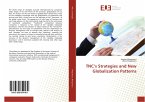 TNC¿s Strategies and New Globalization Patterns