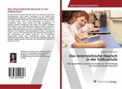 Das österreichische Deutsch in der Volksschule - Schneeweis, Magdalena