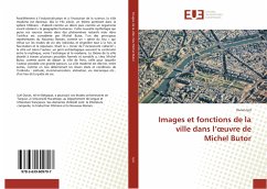 Images et fonctions de la ville dans l¿¿uvre de Michel Butor - Içel, Duran