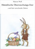 Himmlische Überraschungs-Eier (eBook, ePUB)