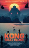 Kong: Skull Island - The Official Movie Novelization (eBook, ePUB)