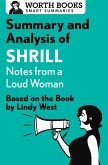 Summary and Analysis of Shrill: Notes from a Loud Woman (eBook, ePUB)
