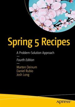 Spring 5 Recipes: A Problem-Solution Approach - Deinum, Marten;Rubio, Daniel;Long, Josh