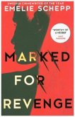 Marked For Revenge Marked For Revenge