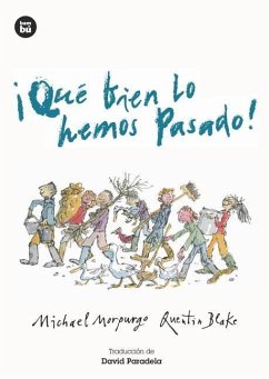 ¡Qué Bien Lo Hemos Pasado! - Morpurgo, Michael