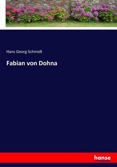 Fabian von Dohna - Schmidt, Hans Georg