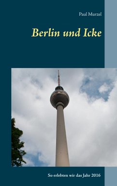 Berlin und Icke - Murzel, Paul