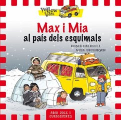 Yellow Van 7. Max i Mia al país dels esquimals - Dickinson, Vita