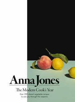 The Modern Cook's Year - Jones, Anna