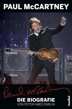 Paul McCartney - Die Biografie - Carlin, Peter Ames