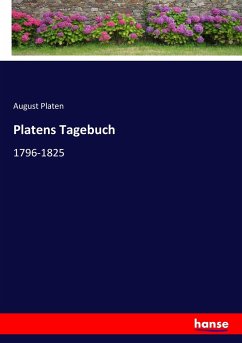 Platens Tagebuch - Platen, August Graf von