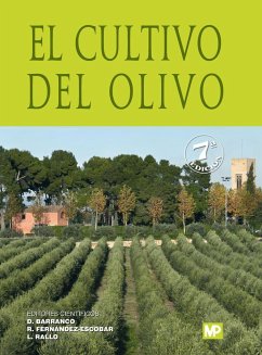 El cultivo del olivo - Fernández Escobar, Ricardo; Barranco Navero, Diego; Rallo Romero, Luis