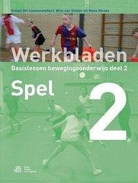 Werkbladen Bewegingsonderwijs - Ott, Simon; Gelder, Wim van; Stroes, Hans