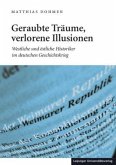 Geraubte Träume, verlorene Illusionen