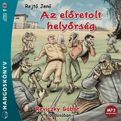 Az elöretolt helyőrség (MP3-Download) - Jenő, Rejtő