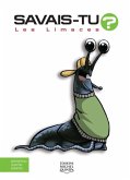Savais-tu? - En couleurs 51 - Les Limaces (eBook, PDF)