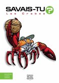 Savais-tu? - En couleurs 55 - Les Crabes (eBook, PDF) Savais-tu? - En couleurs 55 - Les Crabes (eBook, PDF)