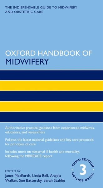 Oxford Handbook of Midwifery (eBook, ePUB) Oxford Handbook of Midwifery (eBook, ePUB)