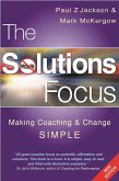 The Solutions Focus (eBook, ePUB)