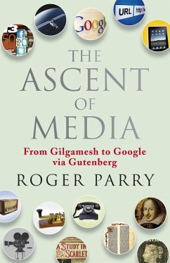 The Ascent of Media (eBook, ePUB) - Parry, Roger