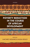 Poverty Reduction in the Course of African Development (eBook, ePUB)