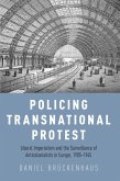 Policing Transnational Protest (eBook, ePUB)