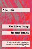 The Silver Lamp / Srebrna lampa (eBook, ePUB)