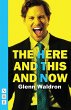 The Here and This and Now (eBook, ePUB) - Bild 1