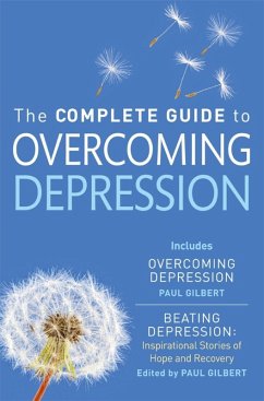 The Complete Guide to Overcoming Depression (eBook, ePUB) - Gilbert, Paul