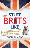 Stuff Brits Like (eBook, ePUB)