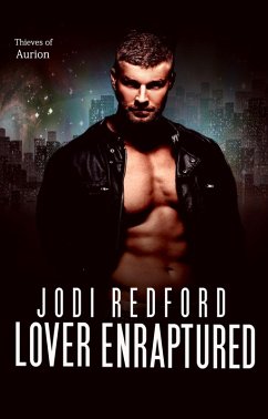 Cover Lover Enraptured (Thieves of Aurion, #2) (eBook, ePUB)