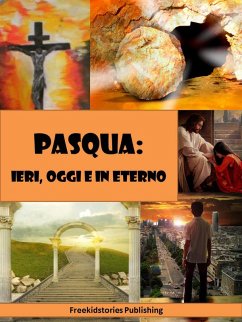 Cover Pasqua - ieri, oggi e in eterno (eBook, ePUB)