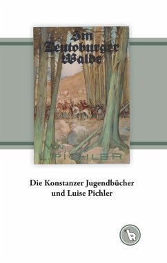 Die Konstanzer Jugendbücher und Luise Pichler (eBook, ePUB) - Dröge, Kurt