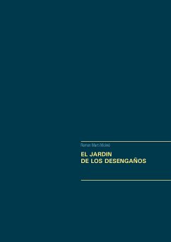 EL JARDIN DE LOS DESENGAÑOS (eBook, ePUB)