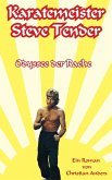 Karatemeister Steve Tender (eBook, ePUB)