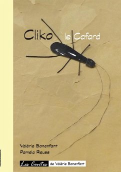 Cliko le cafard (eBook, ePUB) - Bonenfant, Valérie; Reuss, Pamela