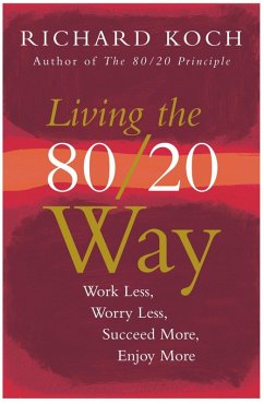 Living the 80/20 Way (eBook, ePUB) - Koch, Richard