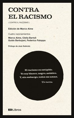 Contra el racismo (eBook, ePUB) - Aime, Marco; Bartoli, Clelia; Barbujani, Guido; Faloppa, Federico